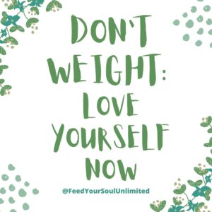 Don't weight love yourself