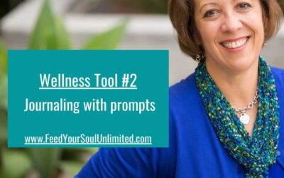 Wellness Tool #2 Journaling with prompts