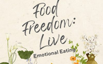 Food Freedom: Emotional Eating