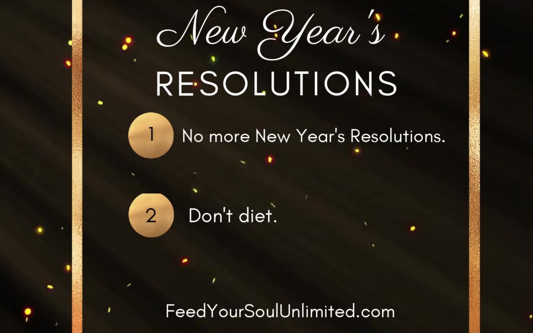 End Dieting as a New Year’s Resolution