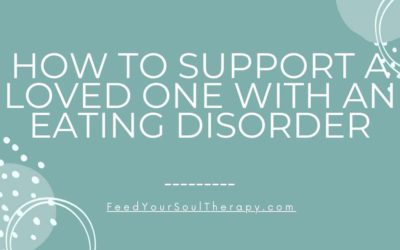 How to support a loved one with an eating disorder