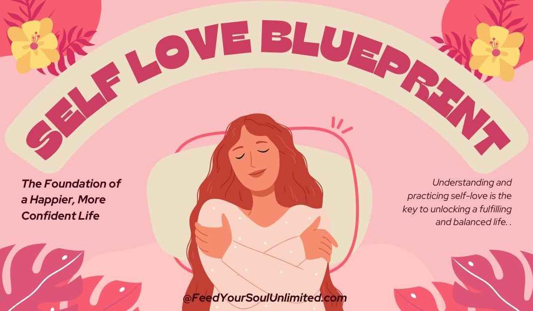 Self-Love Blueprint